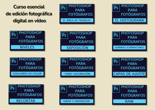 Curso esencial de edición fotográfica digital en vídeo.